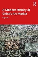 A Modern History of China's Art Market