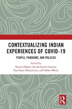 Contextualizing Indian Experiences of Covid-19: People, Pandemic, and Policies