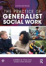 The Practice of Generalist Social Work