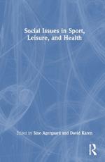 Social Issues in Sport, Leisure, and Health