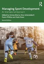 Managing Sport Development: An International Approach