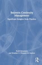 Business Continuity Management: Significant Insights from Practice