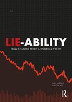 Lie-Ability: How Leaders Build and Break Trust