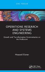 Operations Research and Systems Engineering: Growth and Transformation Commentaries on the Profession