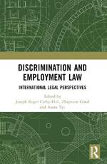 Discrimination and Employment Law: International Legal Perspectives