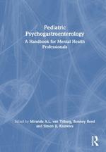 Pediatric Psychogastroenterology: A Handbook for Mental Health Professionals