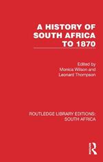 A History of South Africa to 1870