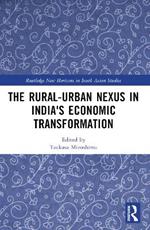 The Rural-Urban Nexus in India's Economic Transformation