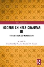 Modern Chinese Grammar III: Substitution and Numeration