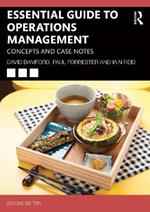 Essential Guide to Operations Management: Concepts and Case Notes