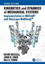 Kinematics and Dynamics of Mechanical Systems: Implementation in MATLAB® and Simscape Multibody™