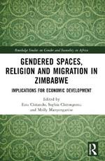 Gendered Spaces, Religion and Migration in Zimbabwe: Implications for Economic Development