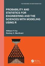 Probability and Statistics for Engineering and the Sciences with Modeling using R