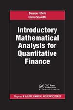 Introductory Mathematical Analysis for Quantitative Finance