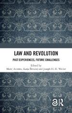 Law and Revolution: Past Experiences, Future Challenges