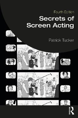 Secrets of Screen Acting - Patrick Tucker - cover