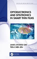 Optoelectronics and Spintronics in Smart Thin Films