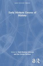 Early Modern Genres of History