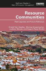 Resource Communities: Past Legacies and Future Pathways