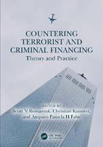 Countering Terrorist and Criminal Financing: Theory and Practice
