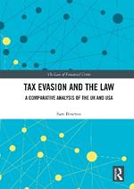 Tax Evasion and the Law: A Comparative Analysis of the UK and USA