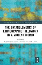 The Entanglements of Ethnographic Fieldwork in a Violent World