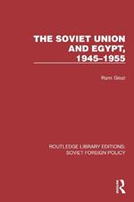 The Soviet Union and Egypt, 1945–1955