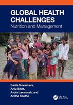 Global Health Challenges: Nutrition and Management