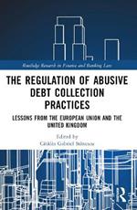 Regulation of Debt Collection in Europe: Understanding Informal Debt Collection Practices