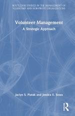 Volunteer Management: A Strategic Approach