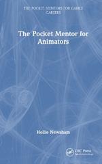 The Pocket Mentor for Animators