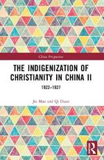 The Indigenization of Christianity in China II: 1922–1927