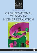 Organizational Theory in Higher Education