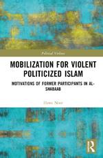 Mobilization for Violent Politicized Islam: Motivations of Former Participants in al-Shabaab