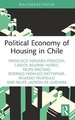 Political Economy of Housing in Chile