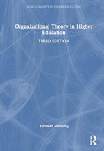 Organizational Theory in Higher Education