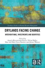 Drylands Facing Change: Interventions, Investments and Identities