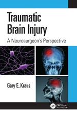 Traumatic Brain Injury: A Neurosurgeon's Perspective