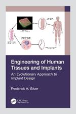 Engineering of Human Tissues and Implants: An Evolutionary Approach to Implant Design