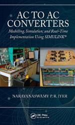 AC to AC Converters: Modeling, Simulation, and Real Time Implementation Using SIMULINK