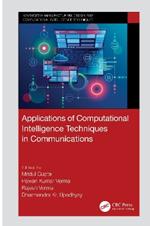 Applications of Computational Intelligence Techniques in Communications