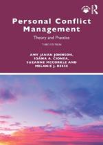Personal Conflict Management: Theory and Practice