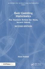 Basic Gambling Mathematics: The Numbers Behind the Neon, Second Edition