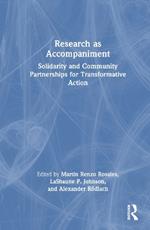 Research as Accompaniment: Solidarity and Community Partnerships for Transformative Action