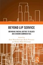 Beyond Lip Service: Bringing Racial Justice to Black and Brown Communities