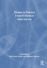 Theatre in Practice: A Student's Handbook