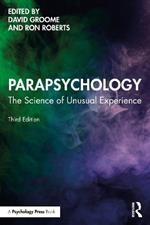 Parapsychology: The Science of Unusual Experience