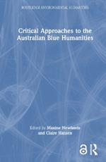 Critical Approaches to the Australian Blue Humanities