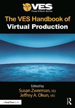 The VES Handbook of Virtual Production