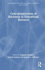 Conceptualizations of Blackness in Educational Research